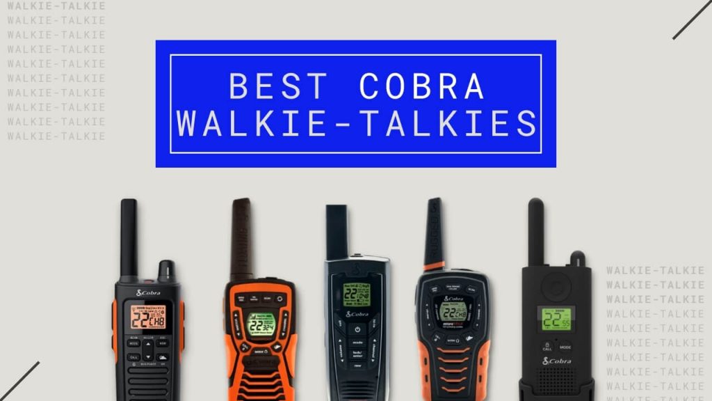 Best Cobra Walkie Talkies