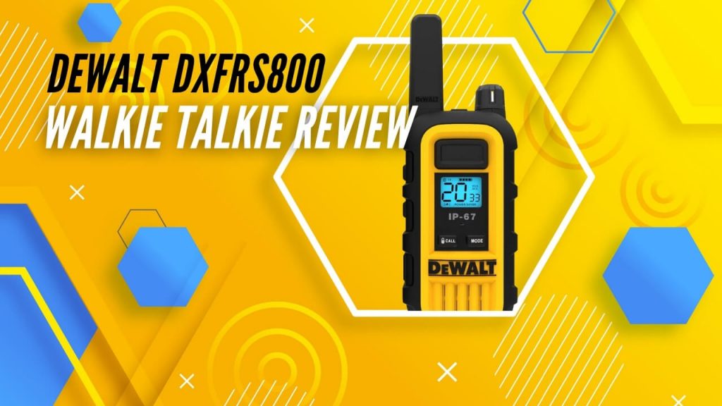 dewalt dxfrs800 walkie talkie review